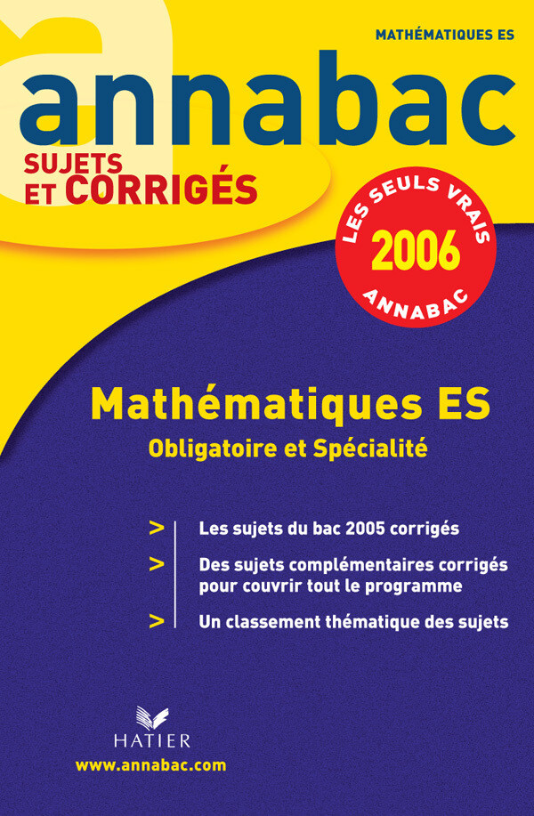 Annabac 2006 - Mathématiques ES, corrigés - Richard Bréhéret - Hatier