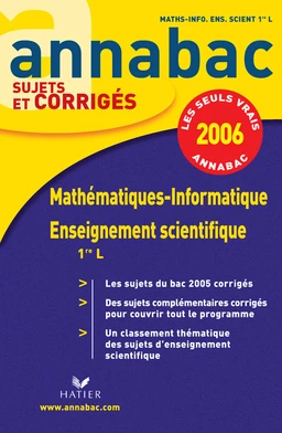 Annabac 2006 - Mathématiques Informatique enseignement scientifique 1re L, corrigés