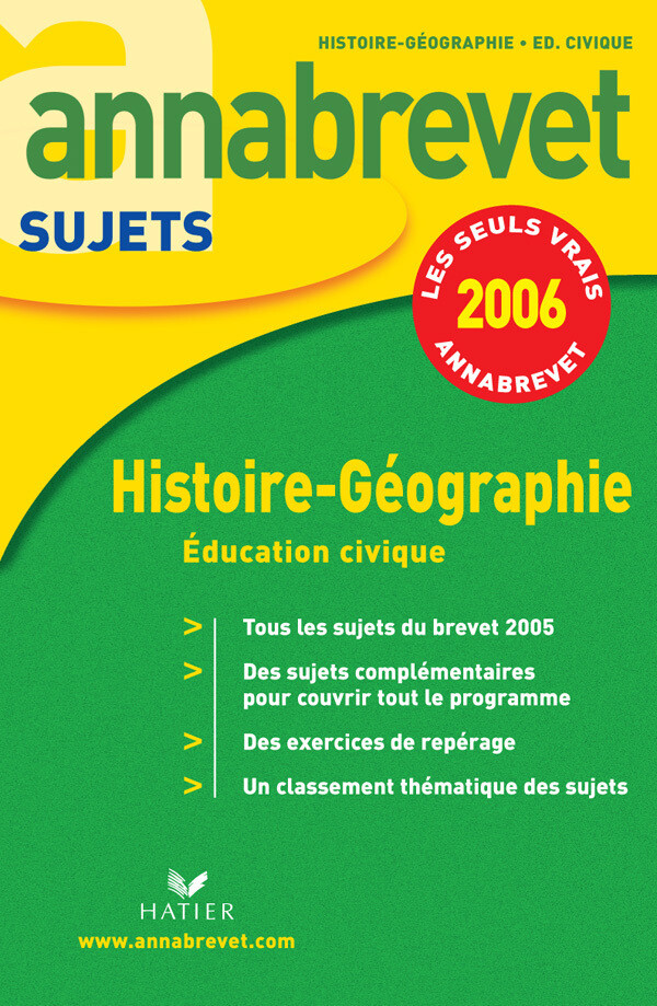 Annabrevet 2006 - Histoire Géographie Education civique sujets - Jean Brignon - Hatier