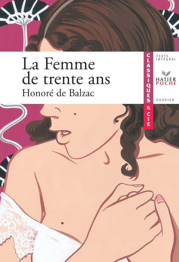 Balzac (Honoré de), La Femme de trente ans - Graziella Vinh, Honoré de Balzac - Hatier