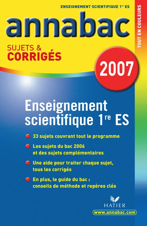 Annabac 2007 SVT corrigés 1ère ES - Sylvie Guérin-Bodeau, Véronique Maneille, Armen Tchertchian - Hatier