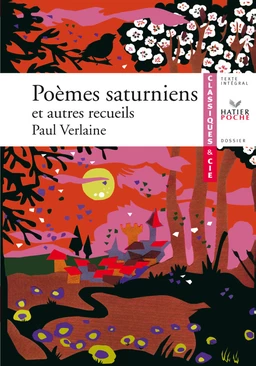 Verlaine (Paul), Poèmes saturniens et autres recueils