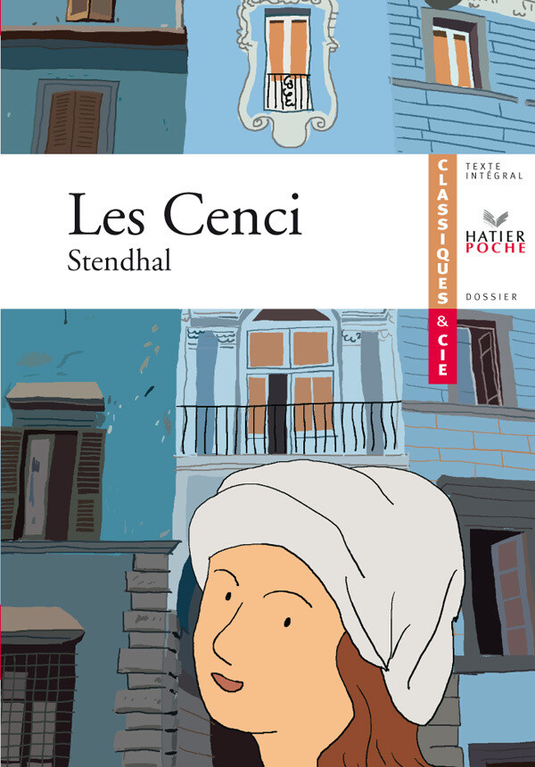 Stendhal, Les Cenci -  Stendhal, Rachel Pages - Hatier
