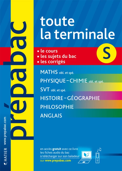 Prépabac Toute la Terminale S - Didier Hourquin, René Merckhoffer, Jean-Claude Hervé, Jacques Bergeron, Élisabeth Brisson, Florence Smits, Jeanne-France Rattier, Jacques Royer, Patrick Ghrenassia, Pierre Kahn - Hatier