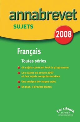 Annabrevet Sujets Français séries générale, technologique et professionnelle 2008