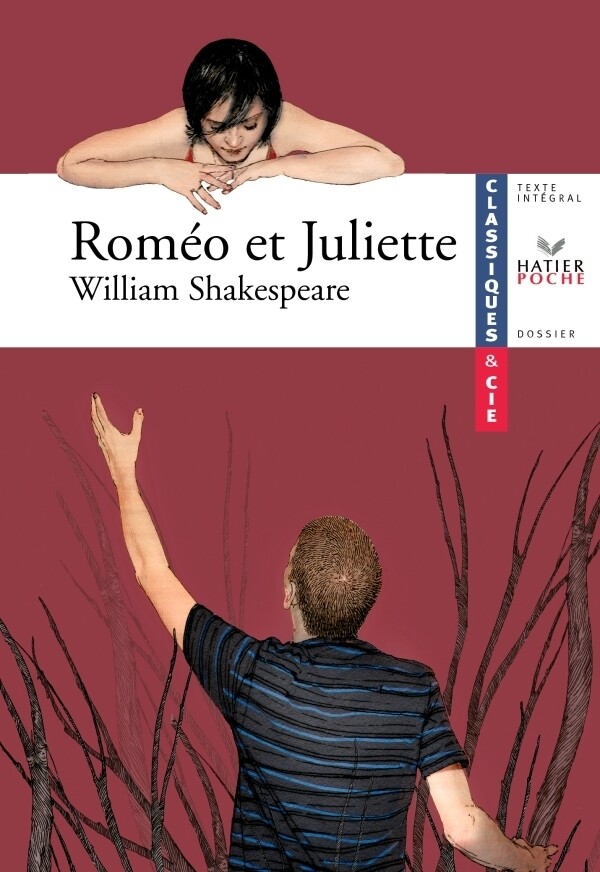 Roméo et Juliette - Classiques & Cie lycée - William Shakespeare, Victoire Feuillebois - Hatier