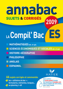 Annabac 2009, La Compil' Bac ES Sujets et corrigés