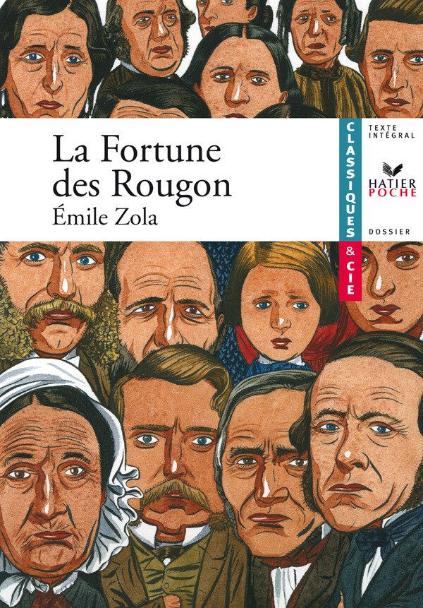 Zola (Emile), La Fortune des Rougon - Anne Cassou-Noguès, Émile Zola - Hatier