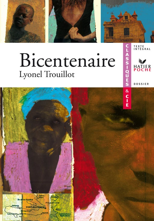 Trouillot (Lyonel), Bicentenaire - Célia Bohin-Cviklinski - Hatier