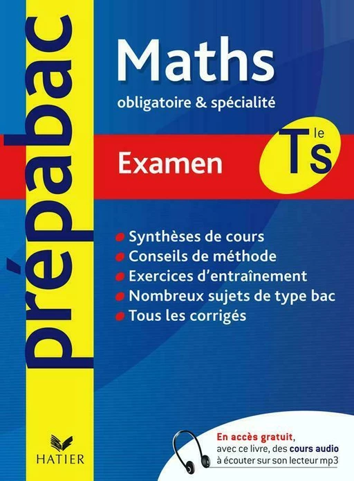 Prépabac examen Mathématiques Tle S enseignement obligatoire et de spécialité - René Merckhoffer - Hatier