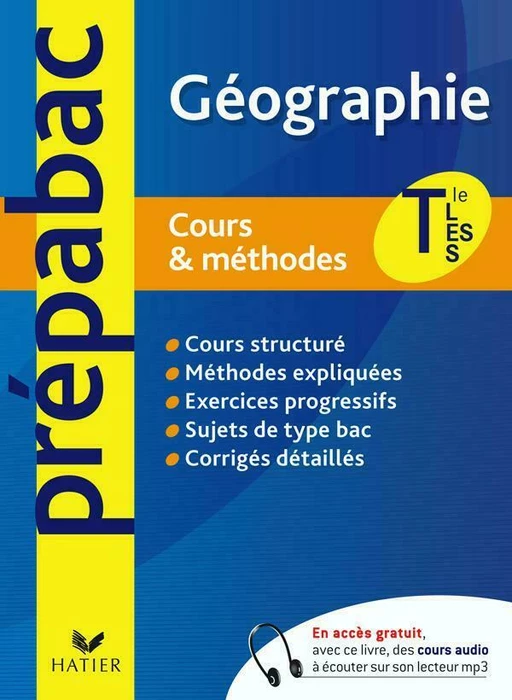 Prépabac cours & méthodes Géographie Tle L, ES, S - Sophie Martin - Hatier