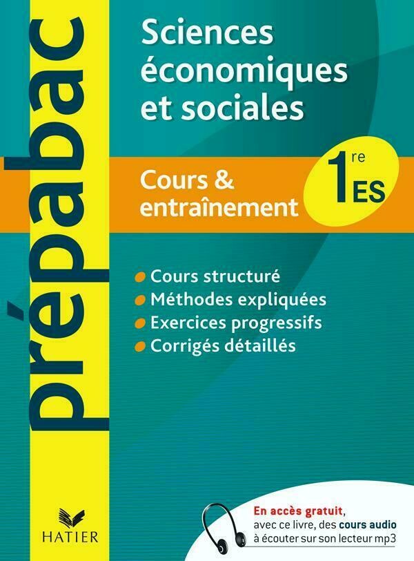 Prépabac cours & entraînement Sciences Economiques et Sociales 1re ES - Jean-Claude Drouin - Hatier