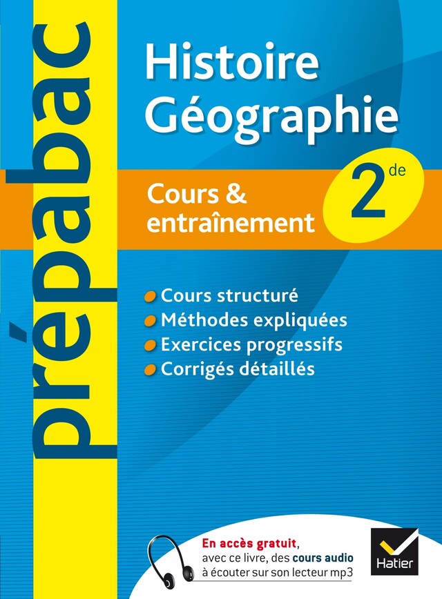 Prépabac Cours & entraînement Histoire-Géographie 2de - Élisabeth Brisson, Florence Holstein - Hatier
