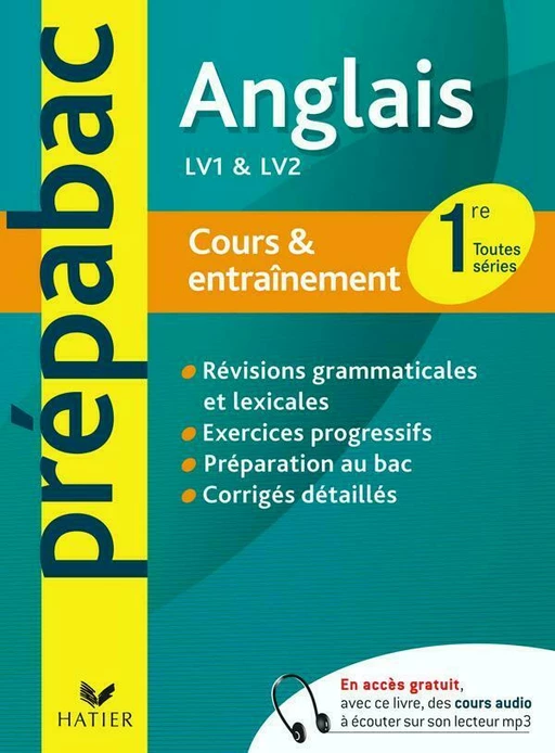 Prépabac cours & entraînement Anglais 1re toutes séries - Catherine Terré, Pierre Pehaut - Hatier