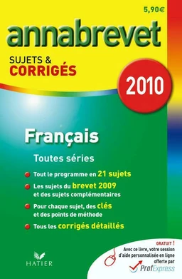 Annabrevet 2010 Français Toutes séries sujets et corrigés