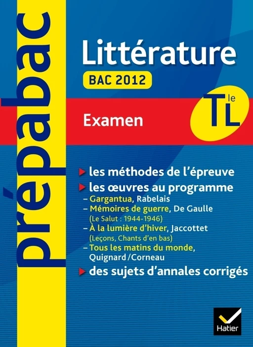 Prépabac examen Littérature Tle L Bac 2012 - Brigitte Wagneur Gavalda - Hatier