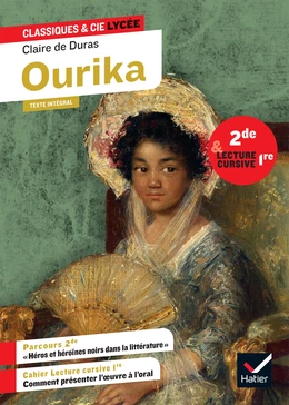 Ourika - Claire de Duras - Classiques et Cie Lycée - Manuel numérique enseignant