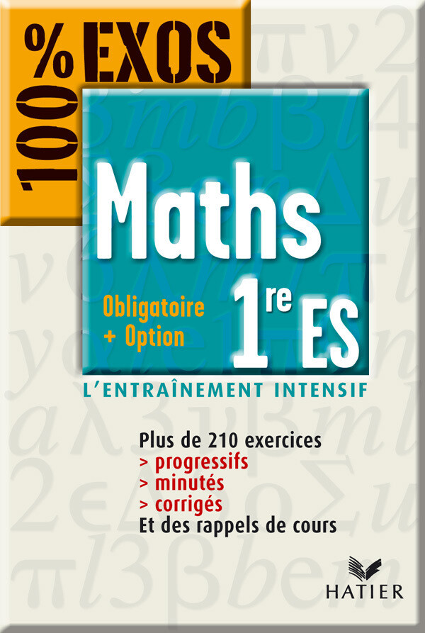 100 % Exos - Maths 1ère ES - Philippe Rousseau, Konrad Renard - Hatier