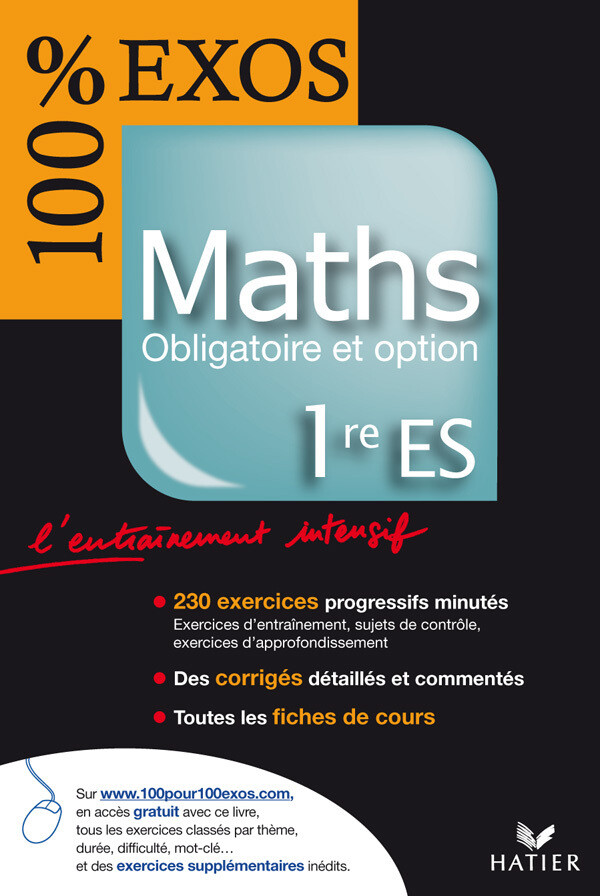 100% Exos - Maths 1re ES, enseignement obligatoire et optionnel - Edition 2007 - Konrad Renard, Philippe Rousseau - Hatier