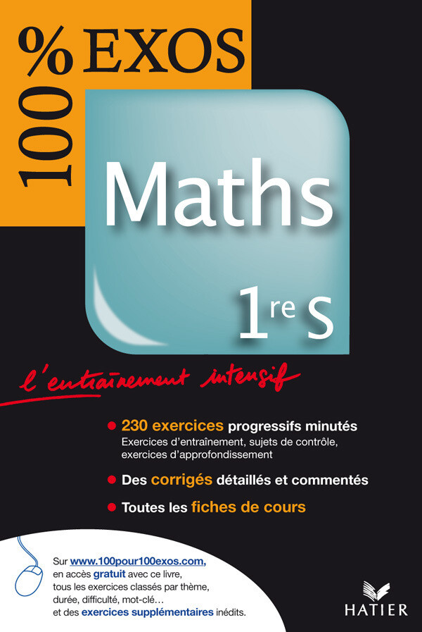 100% Exos - Maths 1re S - Edition 2007 - Edith Lemaire - Hatier