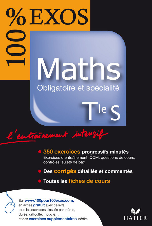 100 Exos Maths Tle S Enseignement Obligatoire Et De Spécialité Edition 2007 Sophie 0058