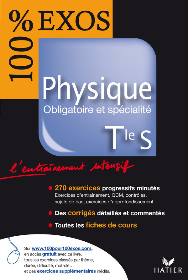 100% Exos - Physique Tle S, enseignement obligatoire et de spécialité - Edition 2007 - Nicolas Bruchon - Hatier