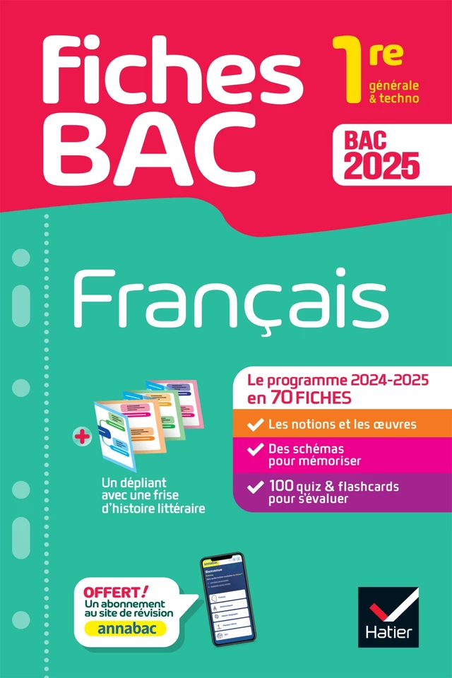 Fiches bac -  Français 1re générale & techno Bac 2025 - Hélène Bernard, Denise Maréchal, Sophie Saulnier, Swann Spies, Bérangère Touet, Laure Warot - Hatier