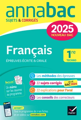 Annales du bac Annabac 2025 Français 1re technologique (bac de français écrit & oral)