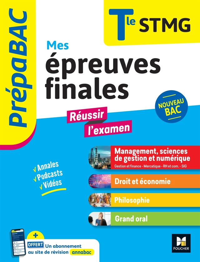 Prepabac Terminale STMG_Mes épreuves finales_fiches et annales - Laurence Nouger, Frédéric Ginoux, Audrey Bebert-Mion, Laurent Izard, Christine Malarmey, Benoît Godiard, Alain Gomez, Nathalie Gomez - Foucher