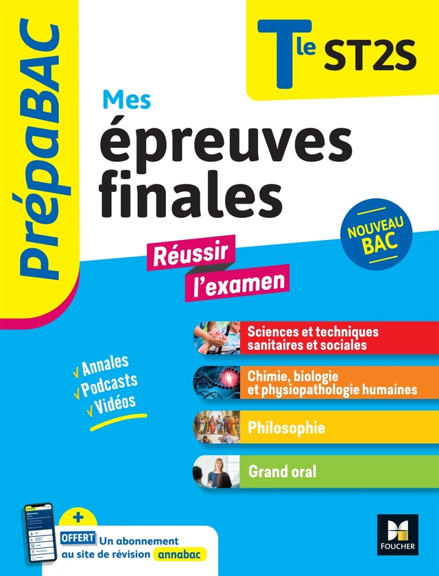 Prepabac Terminale ST2S_Mes épreuves finales_fiches et annales - Benoît Godiard, Dominique Rauscher, Renaud Burrowes, Audrey Bebert-Mion - Foucher